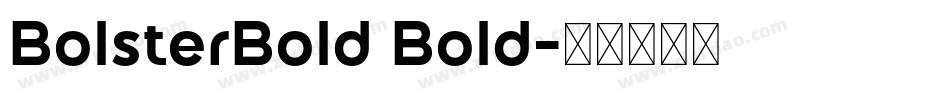 BolsterBold Bold字体转换